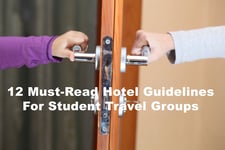 12_Must-Read_Hotel_Guidelines_for_Student_Travel_Groups.jpg
